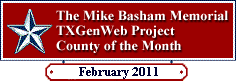 County of the Month, Feb 20011, TXGenWeb