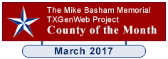 County of the Month, March 2017, TXGenWeb
